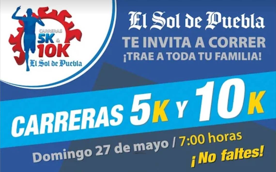 Gran Carrera de El Sol de Puebla en 27 de mayo El Sol de Puebla